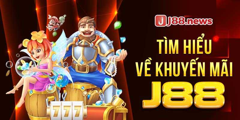 Khái quát chung về khuyến mãi J88 tặng 50k Khái quát chung về khuyến mãi J88 tặng 50k